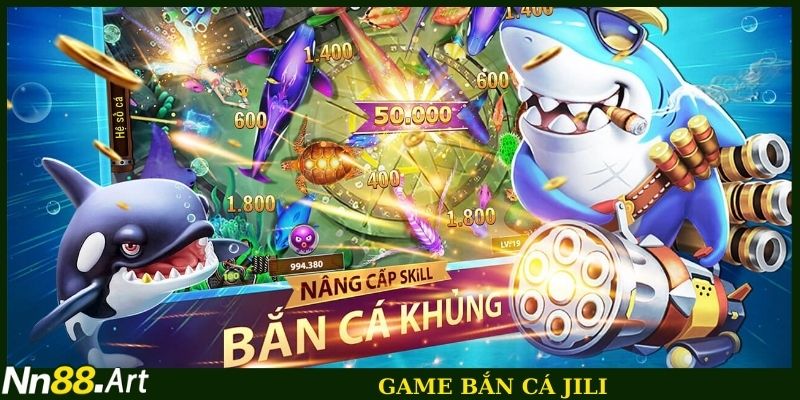 Game bắn cá JILI