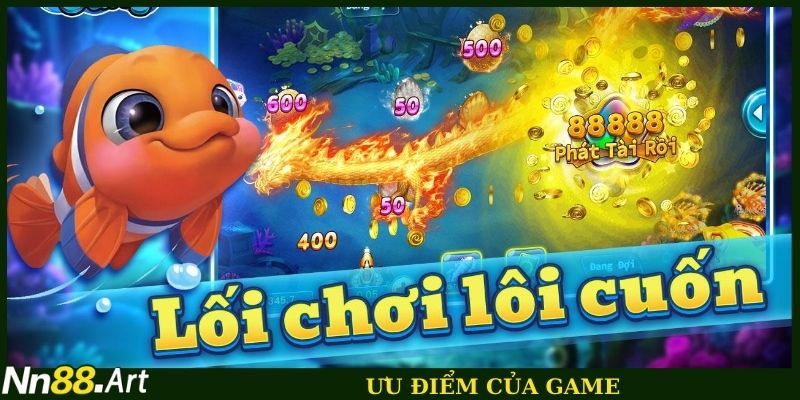 Ưu điểm của game