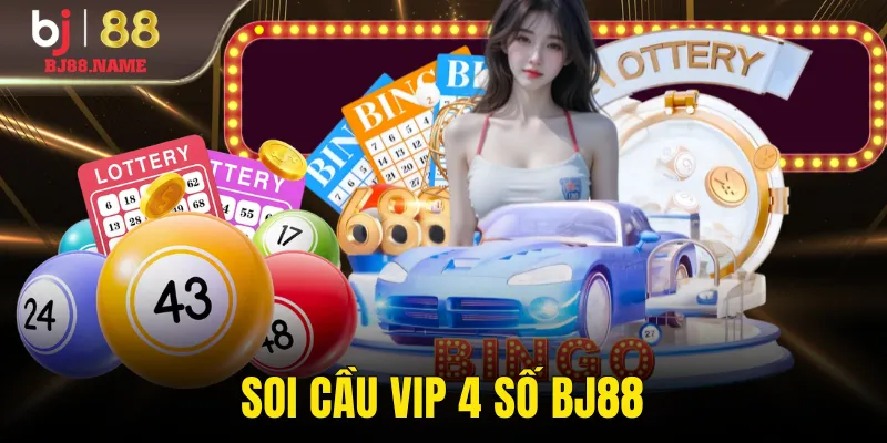 Soi Cầu Vip 4 Số